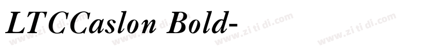 LTCCaslon Bold字体转换 LTCCaslon Bold字体转换